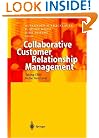 Collaborative Customer Relationship Management: Taking CRM to the Next Level