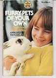 Furry pets of your own