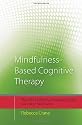 Mindfulness-based Cognitive Therapy (CBT Distinctive Features)