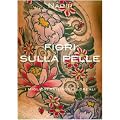 Fiori sulla pelle. I migliori tatuaggi floreali (Modificazioni)