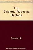 The sulphate-reducing bacteria
