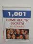 1001 Home Health Secrets for Seniors