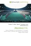 Search : Aberdeen F.C.: History of Aberdeen F.C. List of Aberdeen F.C. managers, Pittodrie Stadium, Aberdeen, Alex Ferguson, Scottish Premier League, Donald Colman.