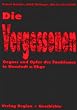 Die Vergessenen - Gegner und Opfer des Faschismus in Neustadt am R�bengebirge