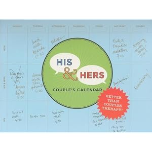 His and Hers Couples' Calendar (Perennial Wall Calendar) by Chronicle Books Staff