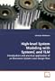 High-level System Modeling with SystemC and TLM: Introduction and practical application of an Electronic System Level design flow