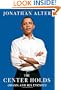 The Center Holds: Obama and His Enemies