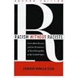 Racism Without Racists: Color-Blind Racism and the Persistence of Racial Inequality in the United States