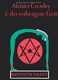Produkt-Bild: Aleister Crowley & der verborgene Gott