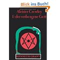 Aleister Crowley & der verborgene Gott