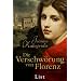 Die Verschw�rung von Florenz: Historischer Roman