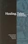 Healing Tales: The Narrative Arts in Spiritual Traditions
