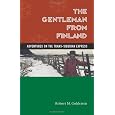 The Gentleman From Finland: Adventures On The Trans-siberian Express