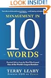 Management in Ten Words: Practical Advice from the Man Who Created One of the World's Largest Retailers