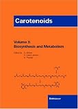 Carotenoids: Biosynthesis and Metabolism v. 3