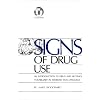 Signs of Drug Use: An Introduction to Some Drug and Alcohol Related Vocabulary in American Sign Language