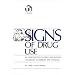 Signs of Drug Use: An Introduction to Some Drug and Alcohol Related Vocabulary in American Sign Language
