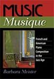 Music Musique: French & American Piano Composition in the Jazz Age