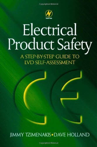 Electrical Product Safety: A Step-by-Step Guide to LVD Self Assessment: A Step-by-Step Guide to LVD Self Assessment