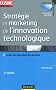 Strat�gie et marketing de l'innovation technologique - 3�me �dition: Lancer avec succ�s des produits qui n'existent pas sur des march�s qui n'existent pas encore
