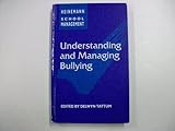 Understanding and managing bullying