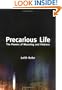 Precarious Life: The Power of Mourning and Violence