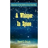 A Whisper in Space (Adventures of the Spitfire Crew)