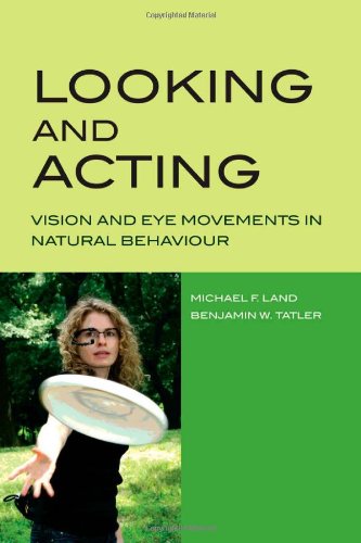 Looking and Acting: Vision and eye movements in natural behaviour
