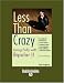 Less than Crazy (Volume 1 of 2) (EasyRead Super Large 24pt Edition): Living Fully with Bipolar II