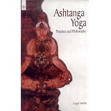 Ashtanga Yoga: Practice And Philosophyby Gregor Maehle