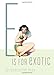 E Is for Exotic (Erotic Alphabet)
