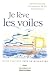 Je lève les voiles 