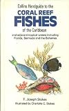 Collins handguide to the coral reef fishes of the Caribbean : and adjacent tropical waters including Florida, Bermuda and the Bahamas