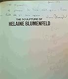 The sculpture of Helaine Blumenfeld