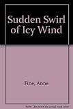 A sudden swirl of icy wind