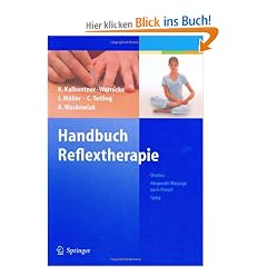 Handbuch Reflextherapie: Shiatsu. Akupunkt-Massage nach Penzel. Tuina