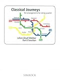 Classical Journeys, String Quartet, ed. Julian Lloyd-Webber