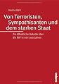 Von Terroristen, Sympathisanten und dem starken Staat : die o?ffentliche Debatte u?ber die RAF in den 70er Jahren