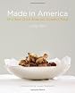 Made in America: Our Best Chefs Reinvent Comfort Food
