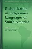 Reduplication in Indigenous languages of South America