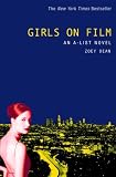 A-List #2, The: Girls on Film: An A-List Novel (A-List)