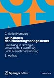 Produkt-Bild: Grundlagen des Marketingmanagements: Einf&uuml;hrung in Strategie, Instrumente, Umsetzung und  Unternehmensf&uuml;hrung