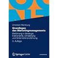 Grundlagen des Marketingmanagements: Einf�hrung in Strategie, Instrumente, Umsetzung und  Unternehmensf�hrung