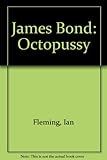James Bond : Octopussy