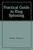 A practical guide to ring spinning