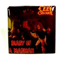 Ozzy Ozbourne~ Ozzy Ozbourne Button~ "Diary Of A Madman"~ Black Sabbath~ Rare Authentic Vintage Button!!