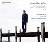 Himmels-Lieder - Lieder und Kantaten des Deutschen Barock - Franz Vitzthum, Capricornus Ensemble Basel