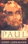 Paul: The Founder of Christianity