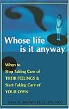 41 YuBbCvDL. SL160  Whose Life Is It Anyway? by Nina Brown