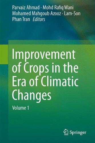 Improvement of Crops in the Era of Climatic Changes: Volume 1